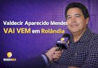Como Valdecir Aparecido Mendes ajuda a resolver o desafio da mobilidade urbana com o aplicativo VAI VEM em Rolândia