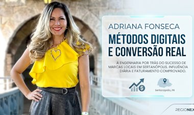 Adriana Fonseca consolida carreira marcada pela conversão real no marketing de influência em Sertanópolis