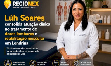 Lúh Soares consolida atuação clínica no tratamento de dores lombares e reabilitação muscular em Londrina
