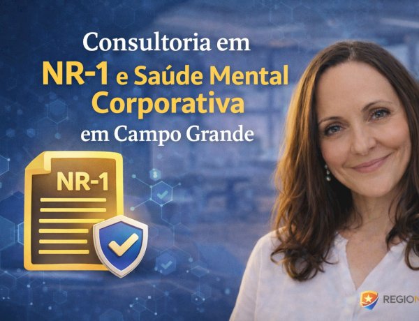 Consultoria em NR-1 e Saúde Mental Corporativa em Campo Grande
