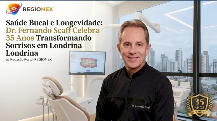 Dr. Fernando Scaff: 35 anos de referência em Implantes e Estética Dental em Londrina