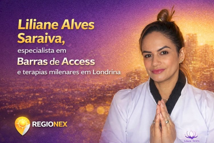 Como Liliane Alves Saraiva utiliza Barras de Access e Cone Hindu para reverter a exaustão feminina em Londrina