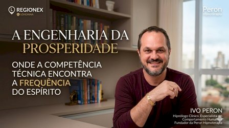 Ivo Peron é referência em Hipnoterapia Clínica e Engenharia da Prosperidade Sistêmica em Londrina