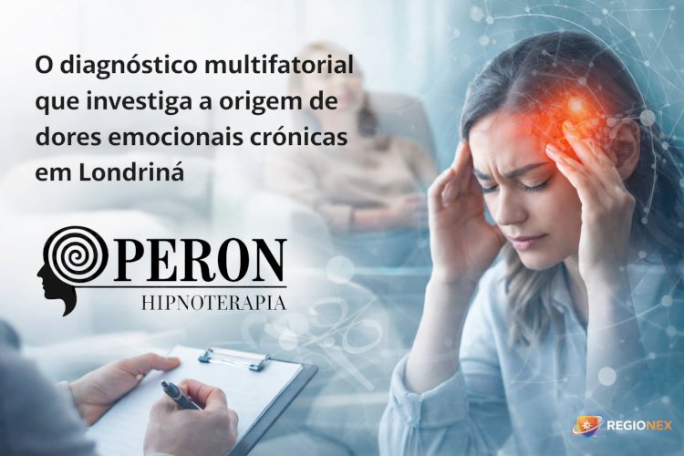 O diagnóstico multifatorial que investiga a origem de dores emocionais crônicas em Londrina